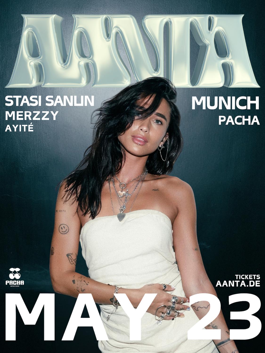 Aanta Presents: Stasi Sanlin Munich
