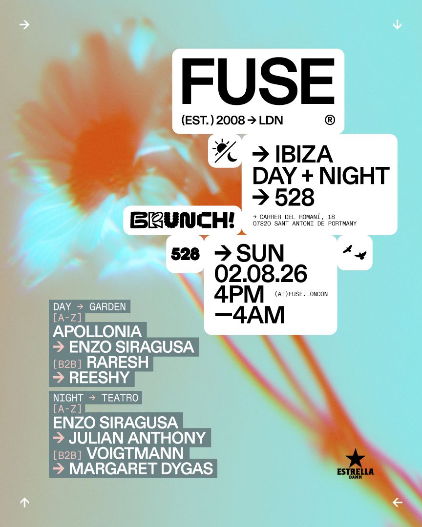[2nd Aug] ➔ FUSE x Brunch Electronik Ibiza ➔ Day + Night