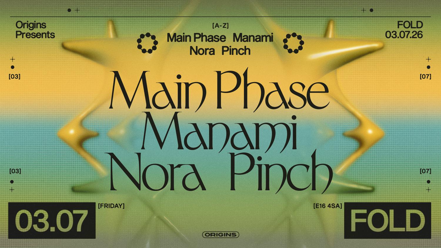 Origins: Main Phase, Manami, Nora & Pinch