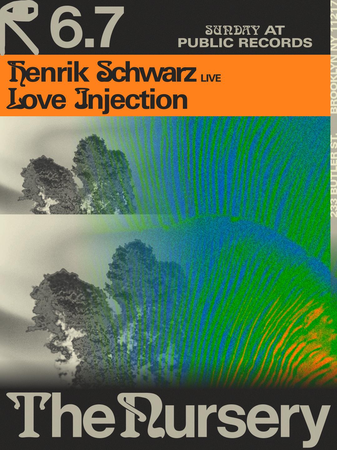 The Nursery: Henrik Schwarz [Live], Love Injection