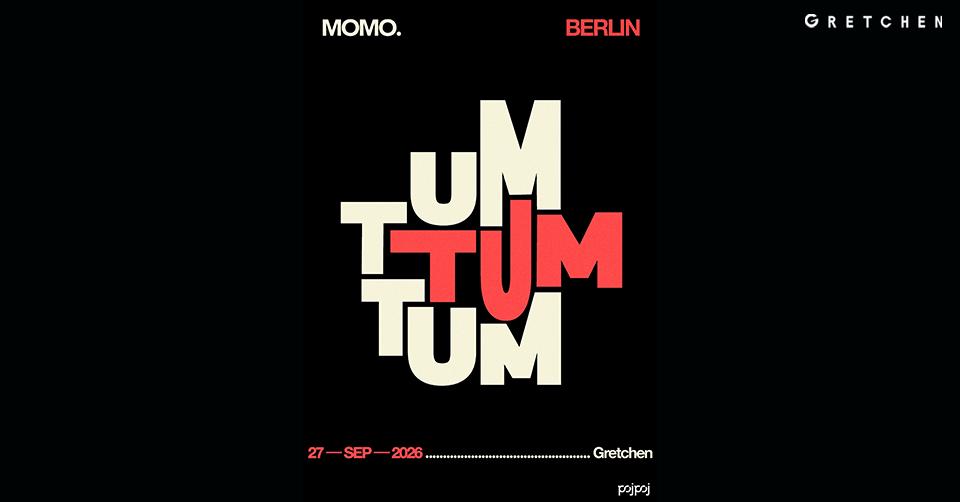 Momo. - Tum Tum Tum Tour