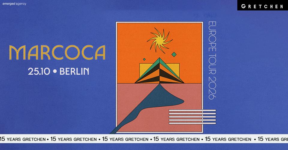 15 Years Gretchen: Marcoca *Live