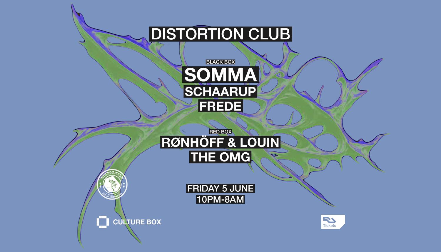 Distortion Club: Somma / Schaarup / Frede / Rønhöff & Louin / The Omg