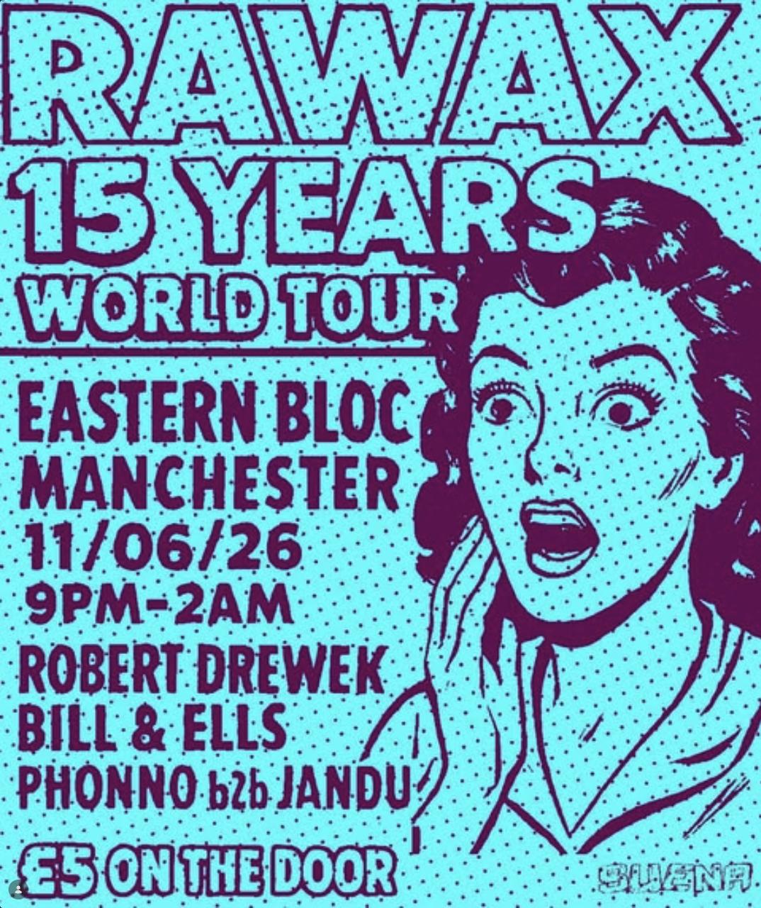 Rawax 15 Years World Tour