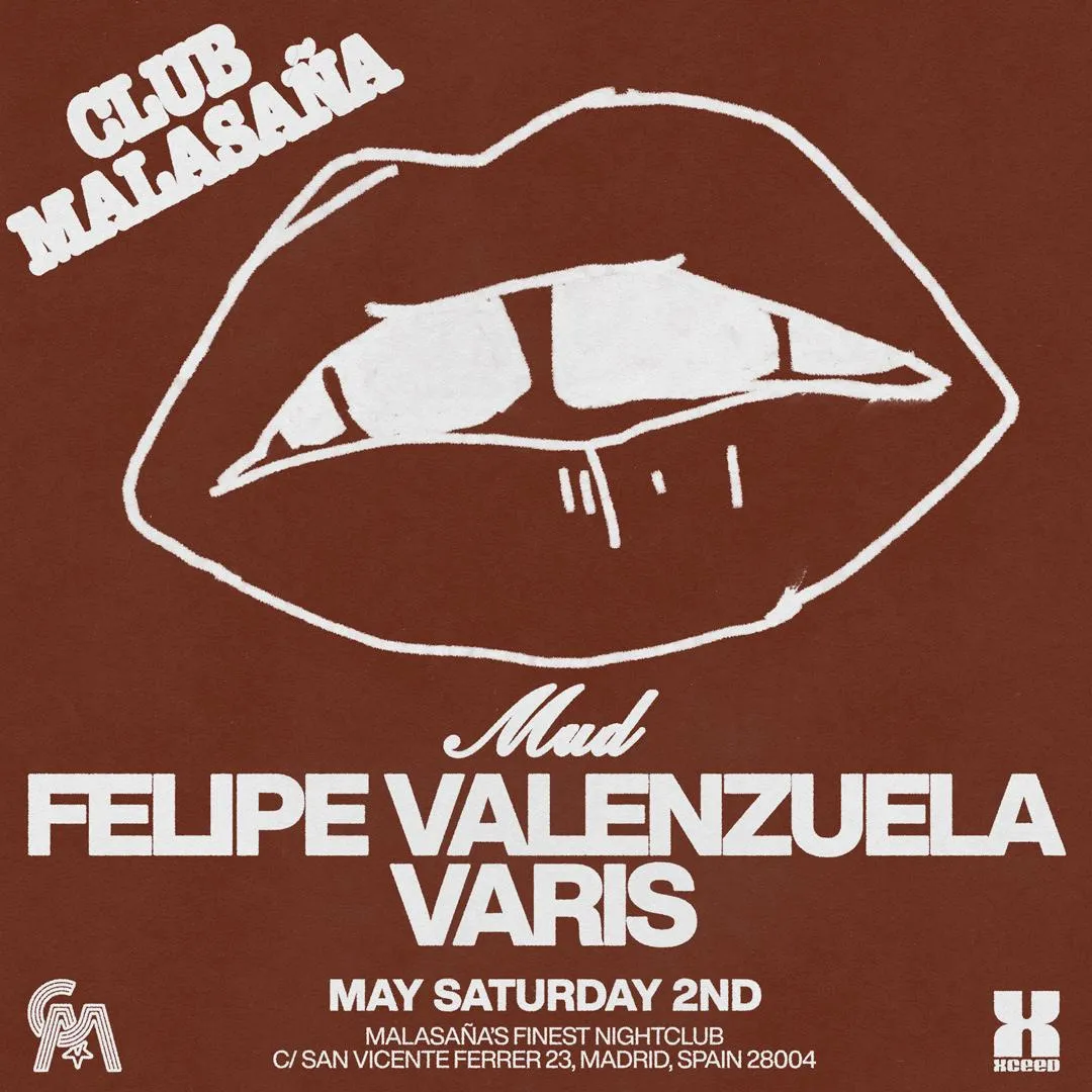 Mud Feat. Felipe Valenzuela + Varis