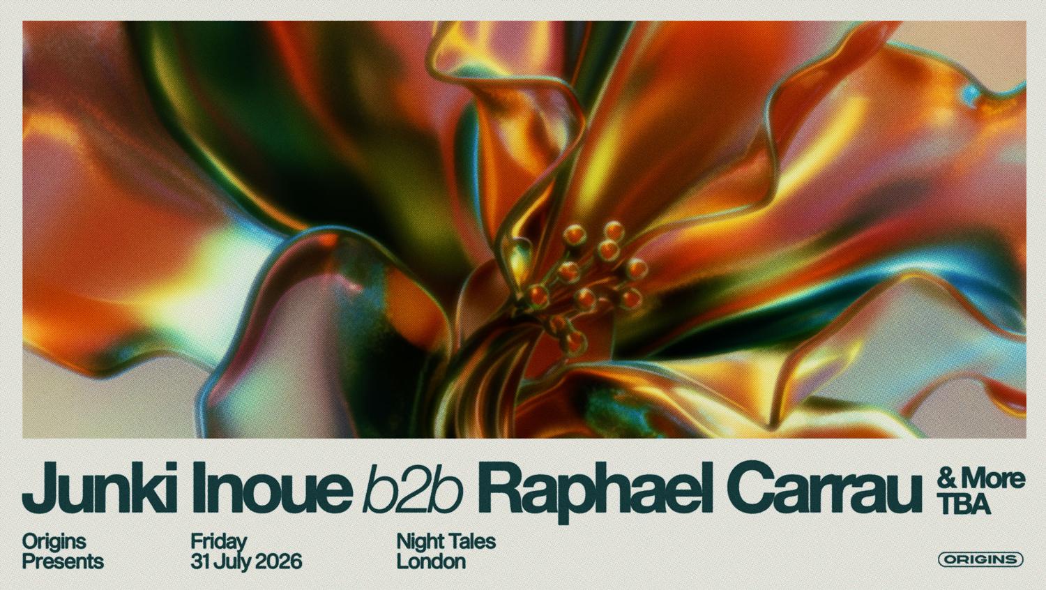 Origins: Junki Inoue, Raphael Carrau & More Tba