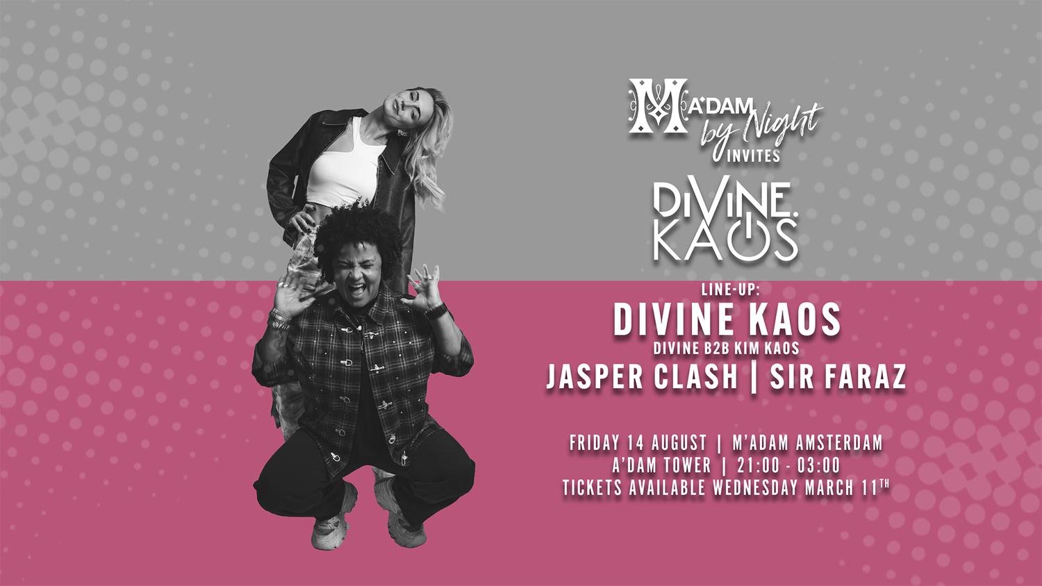 Madam By Night Invites Divine Kaos