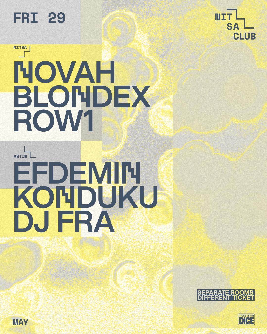 Novah · Blondex · Row1 / Efdemin · Konduku · Dj Fra