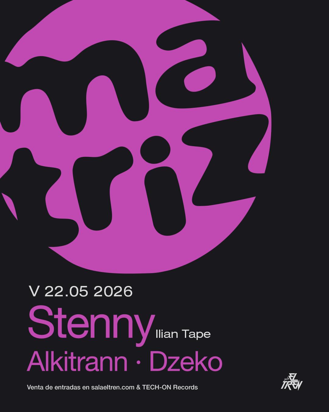Matriz Presents Stenny