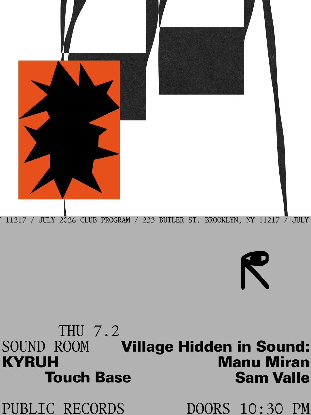 Village Hidden In Sound: Kyruh, Manu Miran, Touch Base, Sam Valle