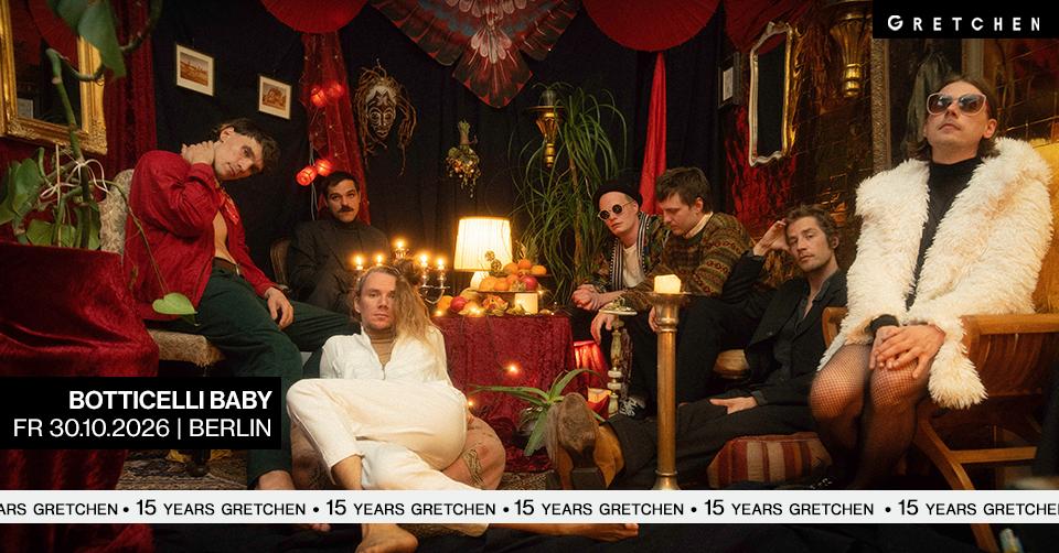 15 Years Gretchen: Botticelli Baby *Live