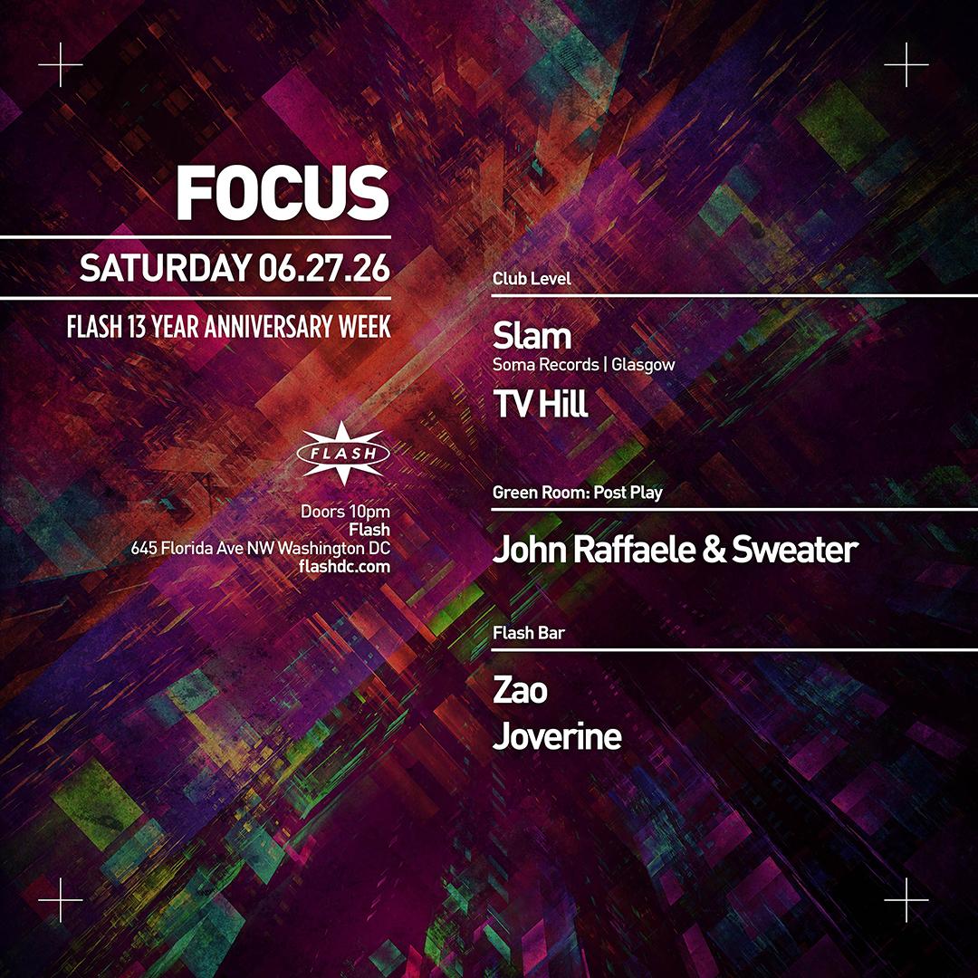 Focus [Flash 13 Year Anniversary]: Slam