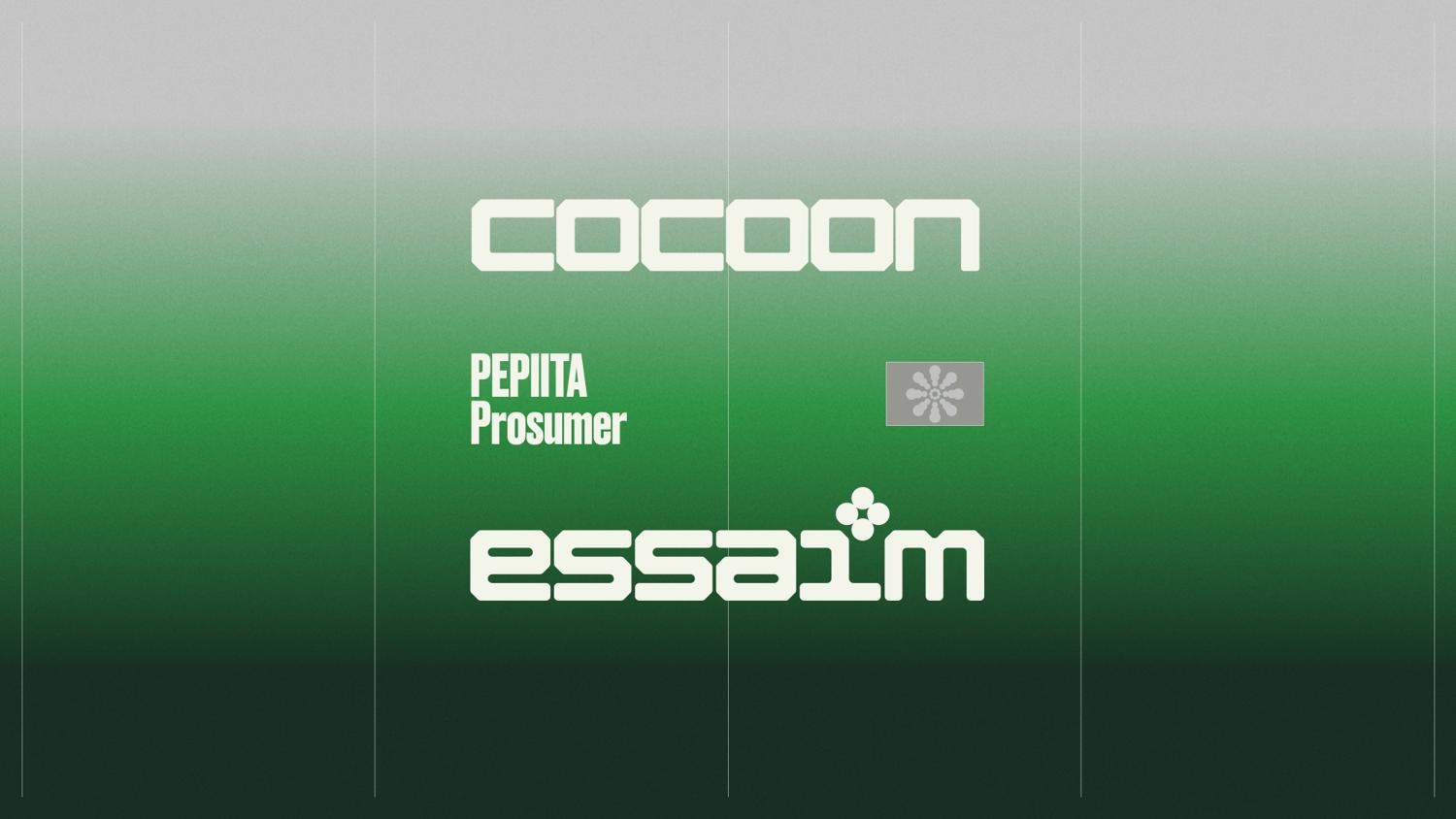 Cocoon - Pepiita, Prosumer