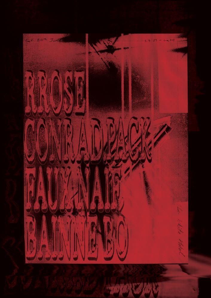 Rrose / Conrad Pack / Faux Naïf /  Bainne Bó