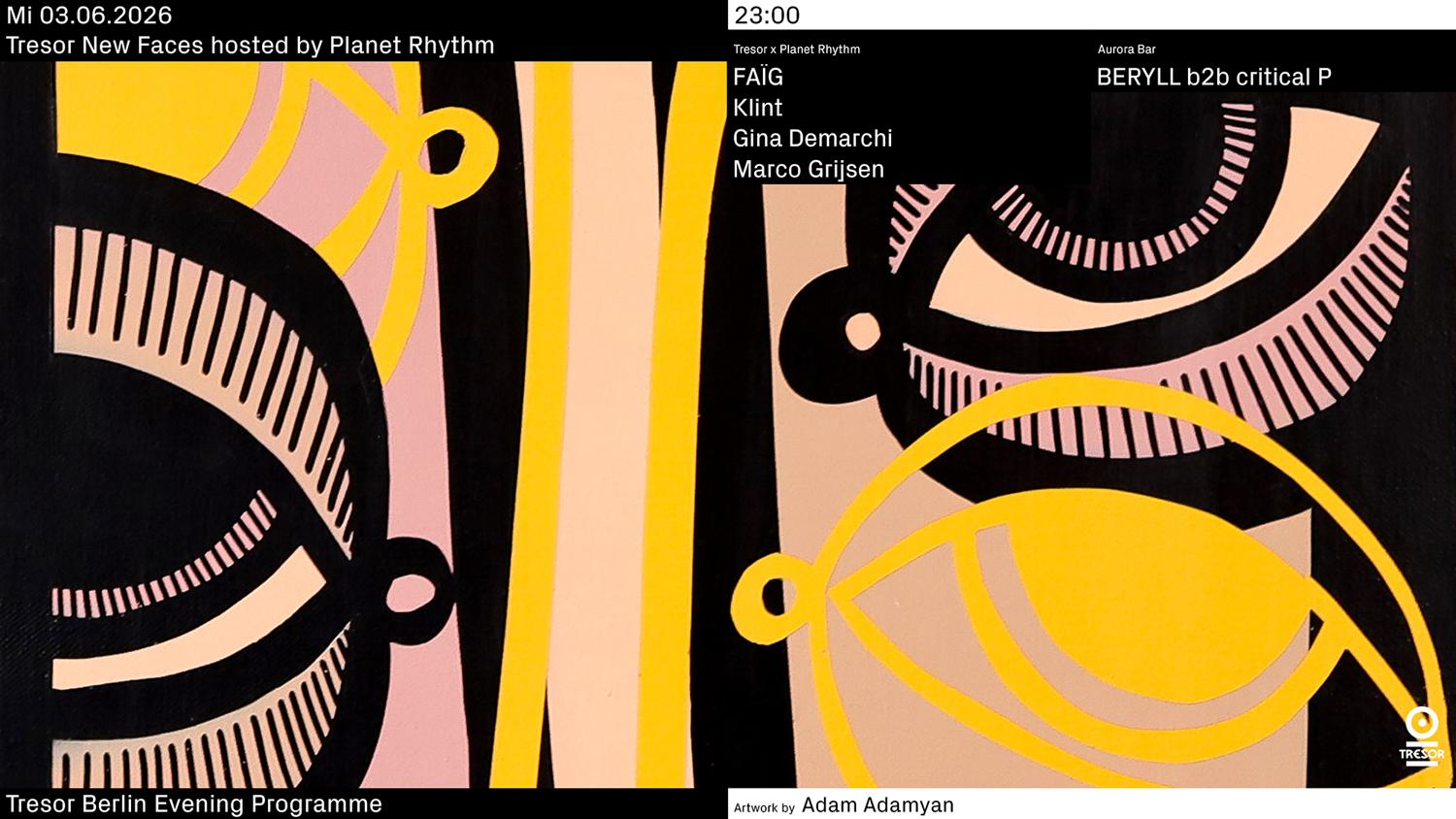 Tresor New Faces Hosted By Planet Rhythm