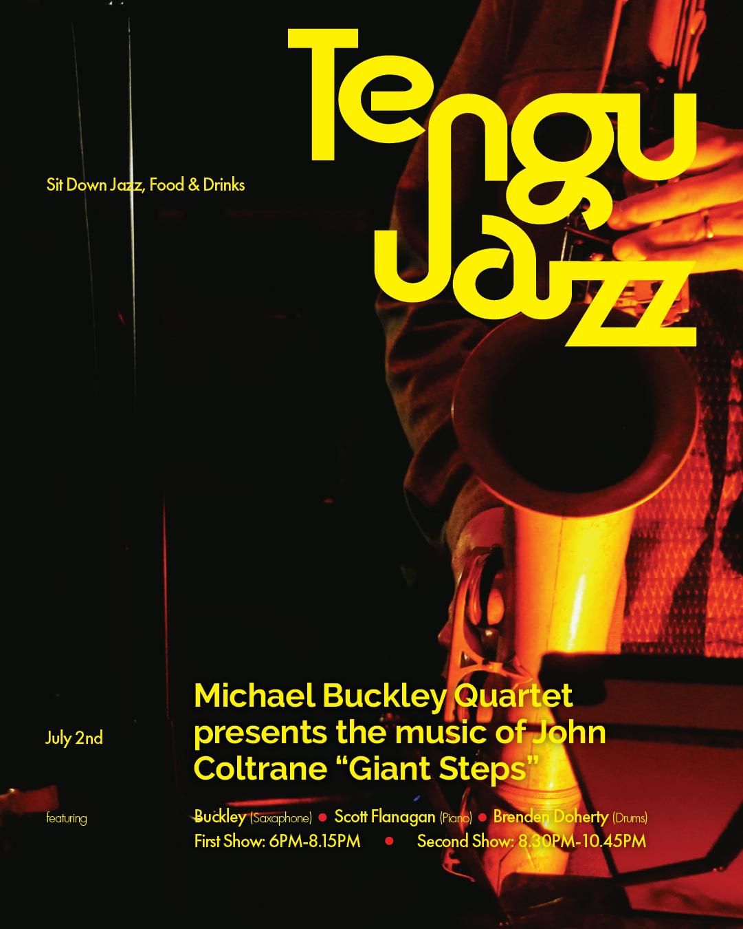 Tengu Jazz: Michael Buckley Presents The Music Of John Coltrane 'Giant Steps' - Second Show