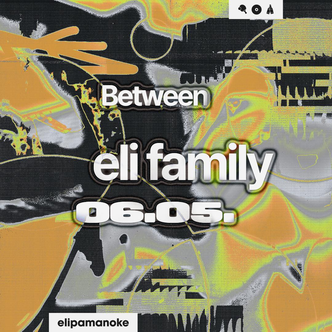 Between X Eli Family