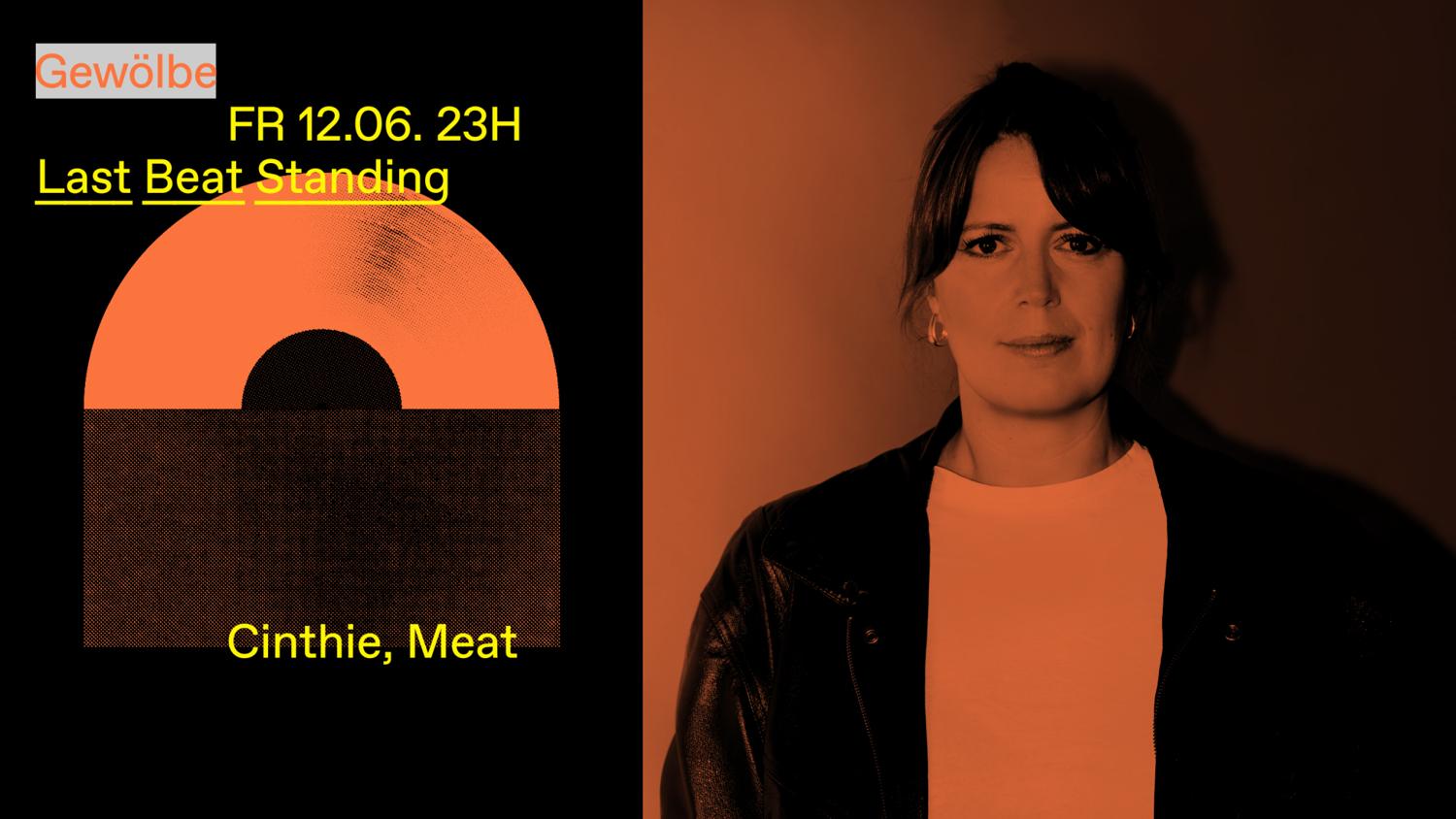 Last Beat Standing With Cinthie, Meat