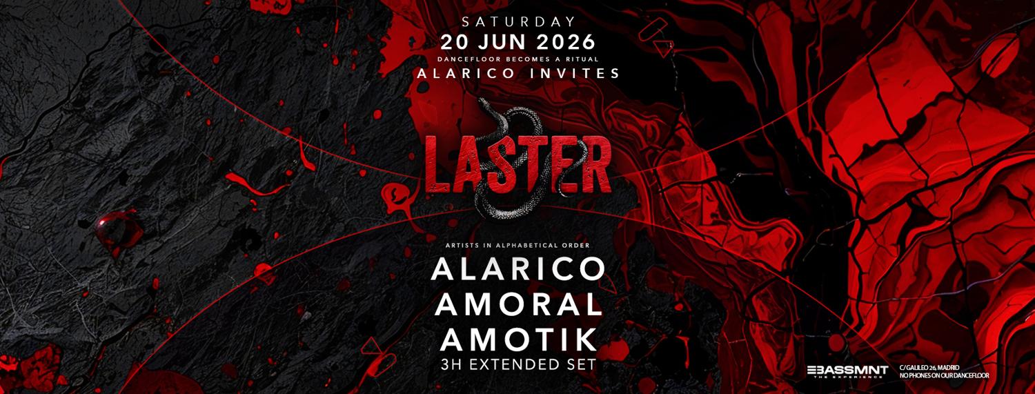 Laster Club Presents Alarico Invites Amoral & Amotik