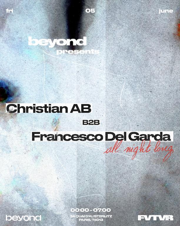 Beyond: Christian Ab B2B Francesco Del Garda All Night Long
