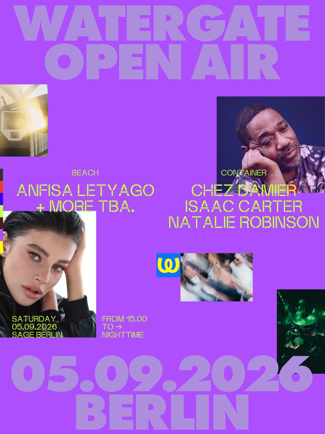 Watergate Open Air With Anfisa Letyago, Chez Damier, Isaac Carter, Natalie Robinson