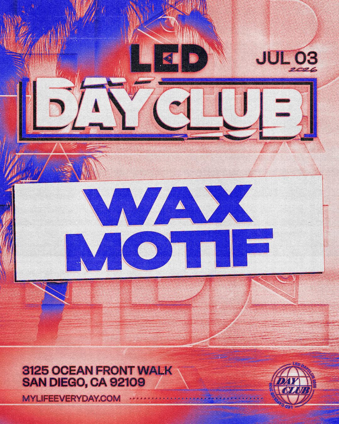 Led Day Club With Wax Motif