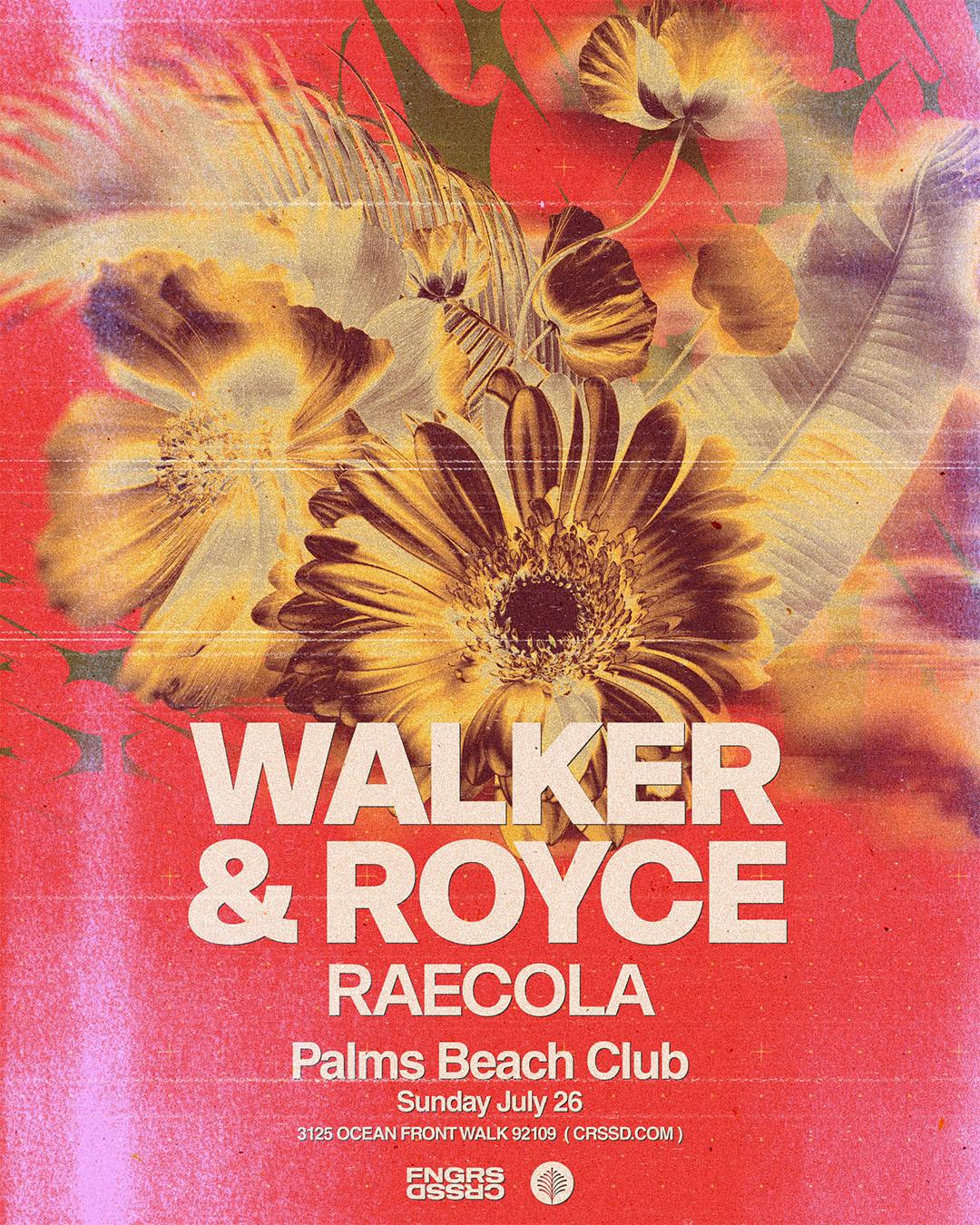 Fngrs Crssd Presents Palms Beach Club With Walker & Royce + Raecola