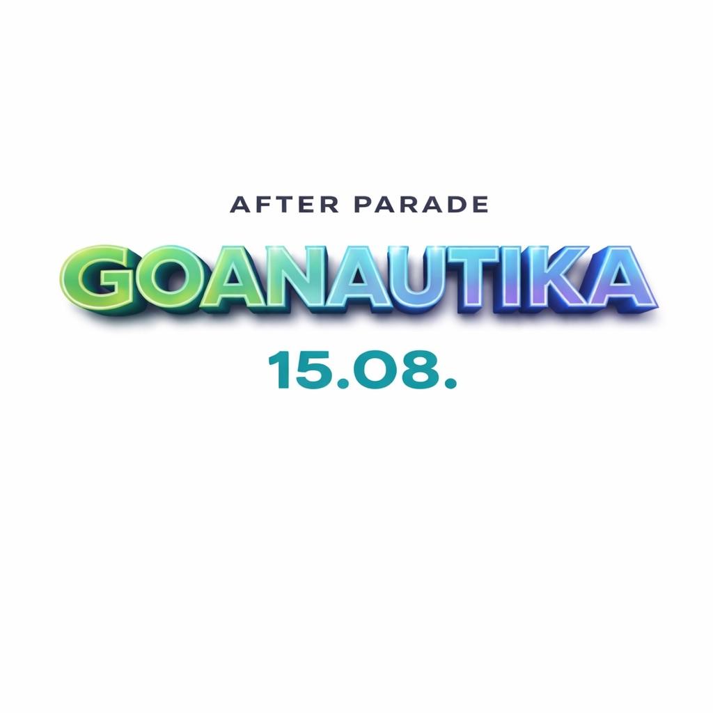 Goanautika After Parade Party W./ Klopfgeister, Simina Grigoriu, Daniela Hensel, Benni Moon