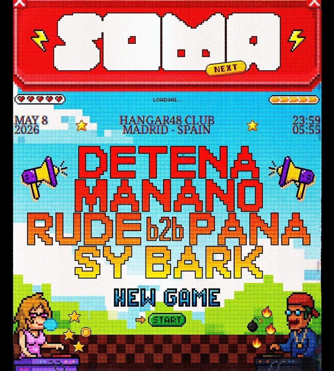 Soma: Detena, Manano, Rude, Pana, Sy Bark