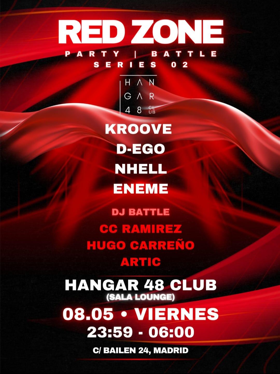 Red Zone: Kroove, D-Ego, Nhell, Eneme, Dj Battle, Cc Ramirez, Hugo Carreño, Artic