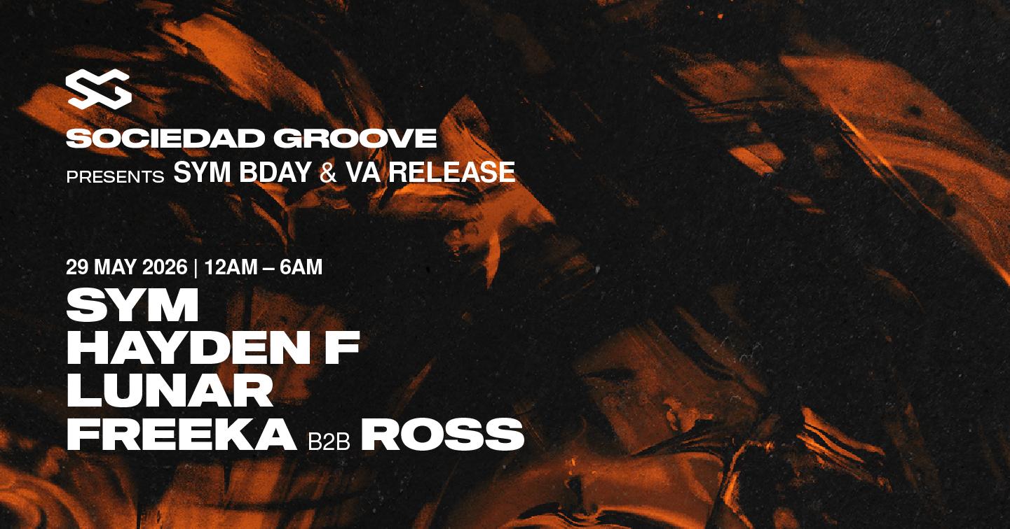 Sociedad Groove [Sym Bday & Va Release]
