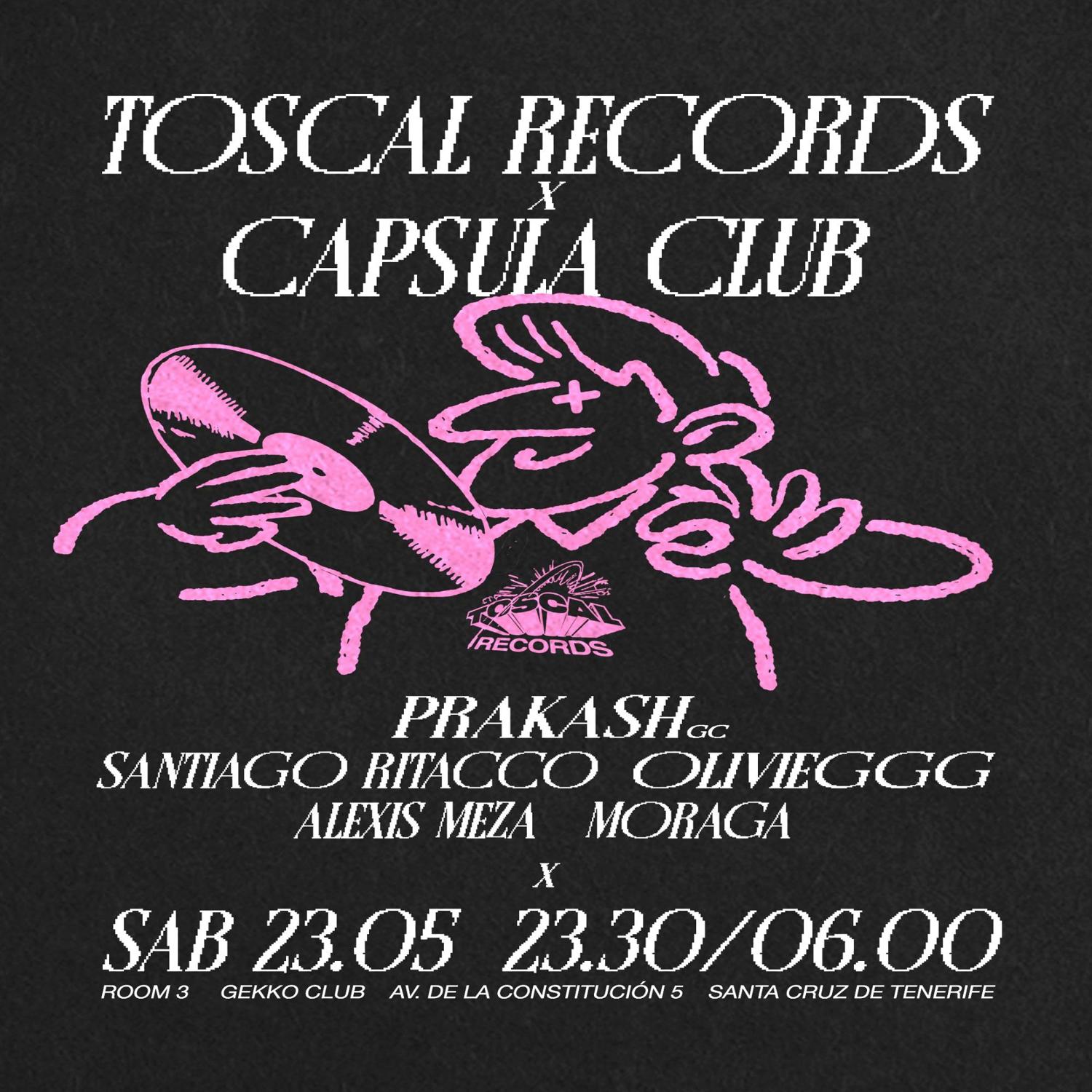 Toscal Records X Capsula Club
