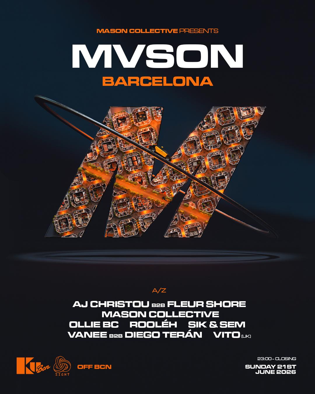 Mvson Offbcn: Aj Christou B2B Fleur Shore, Mason Collective, Ollie Bc, Rooléh, Sik&Sem,