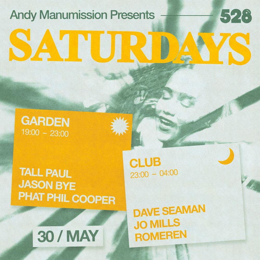 Andy Manumission Presents Saturdays Opening