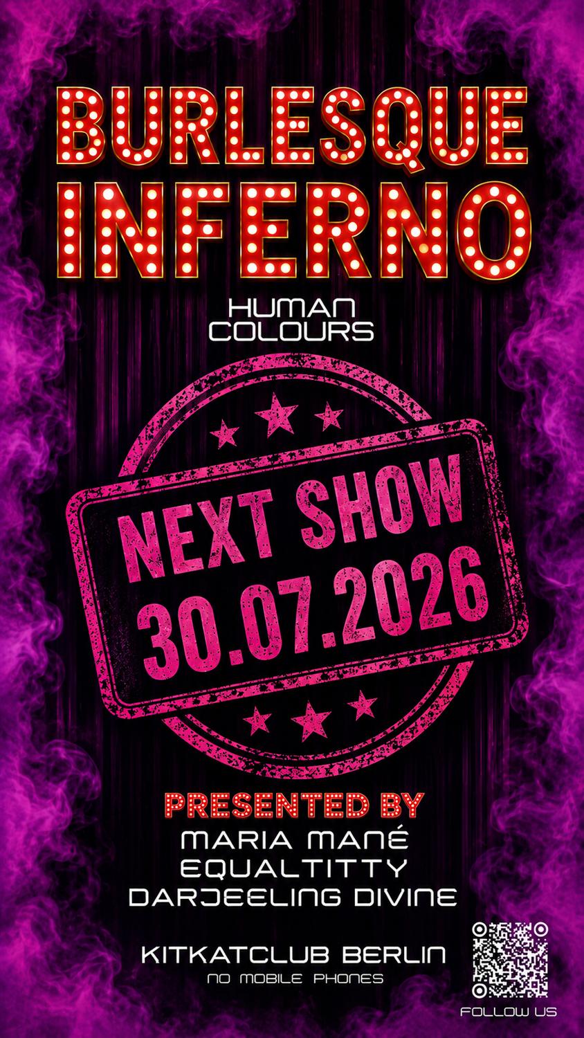 Burlesque Inferno 'Summer Splash Edition' @ Kitkatclub With Secret Act, Maria Mané, Equaltitty