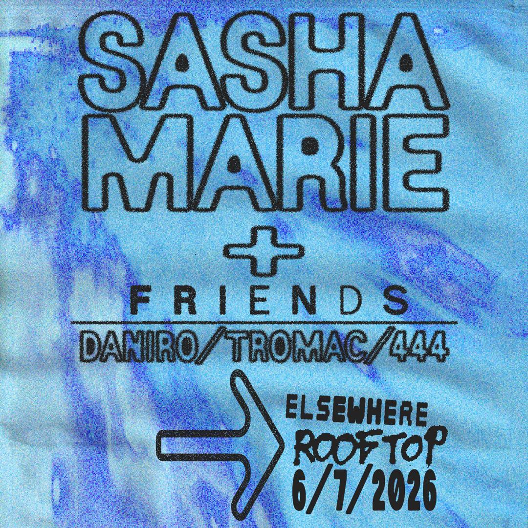 Sasha Marie + Friends, Daniro, Tromac, 444