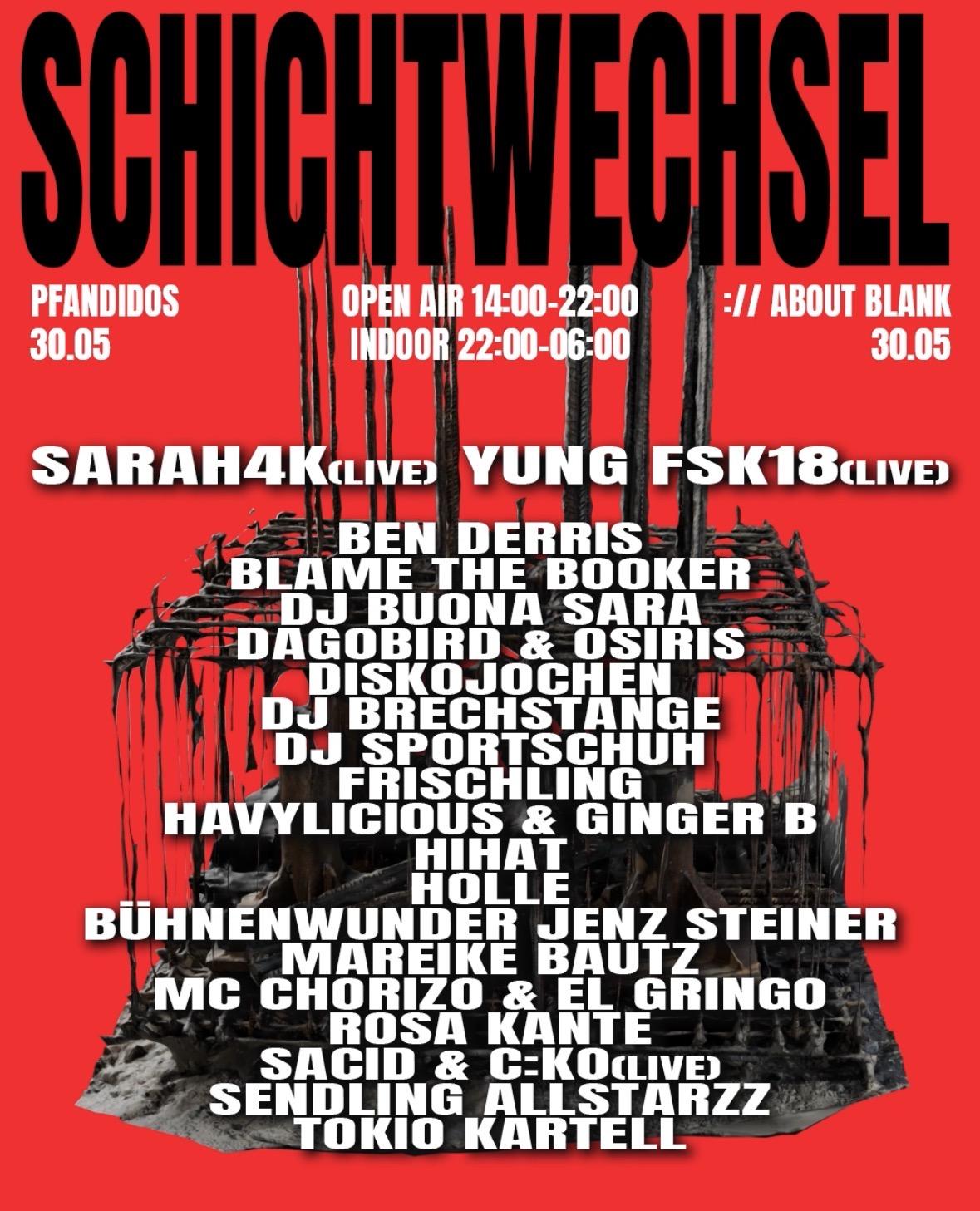 Pfandidos Presents: Schichtwechsel W/ Sarah4K, Yung Fsk18, Ben Derris Uvm