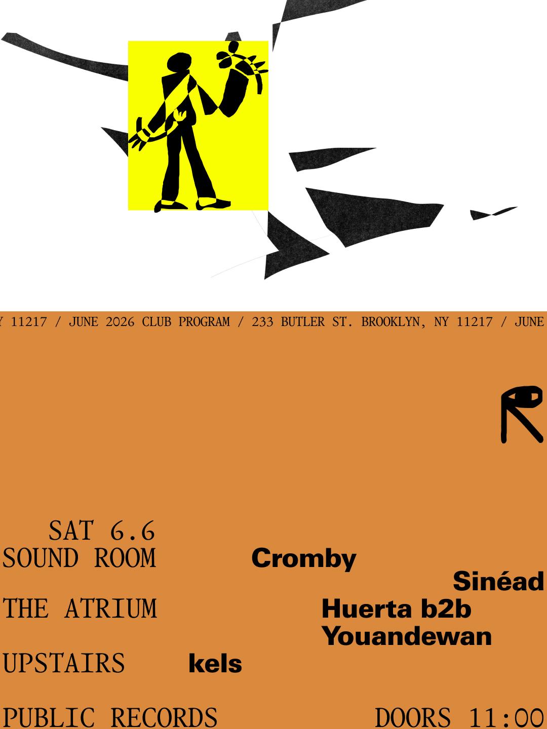 Cromby, Sinéad / Huerta B2B Youandewan / Kels