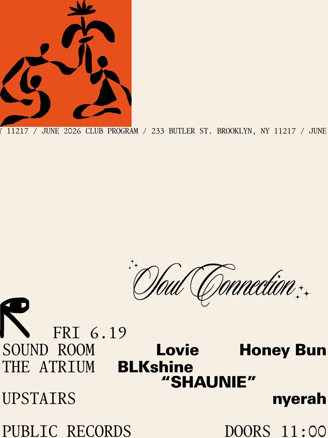 Soul Connection: Lovie, Honey Bun / Blkshine, 'Shaunie' / Nyerah