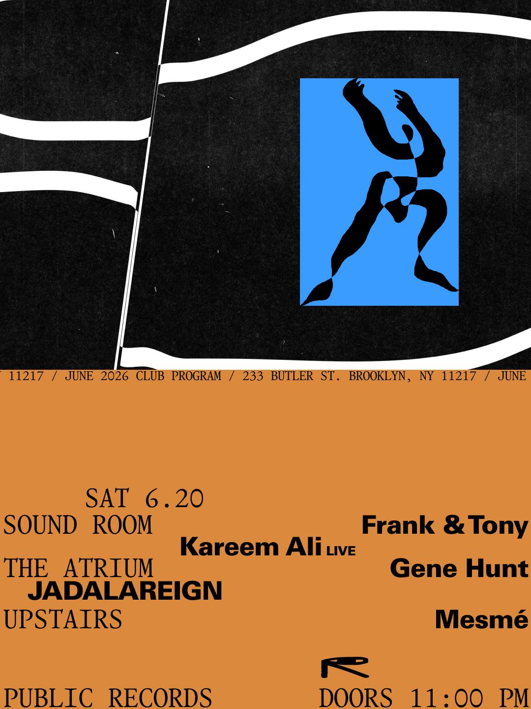Frank & Tony, Kareem Ali [Live] / Gene Hunt, Jadalareign / Mesmé