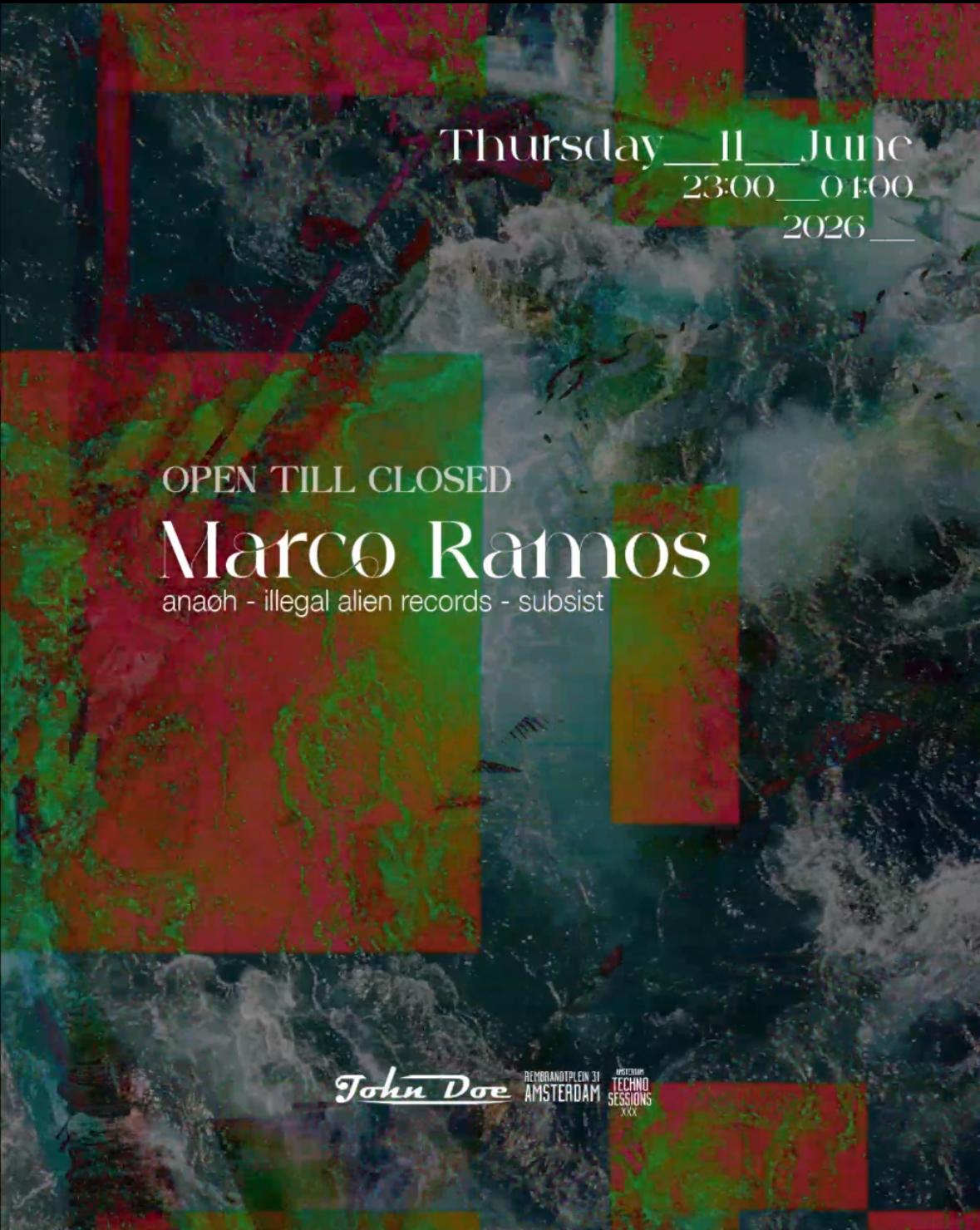 Amsterdam Techno Sessions . Open Till Closed With Marco Ramos (Anaøh-Illegal Alien Records)