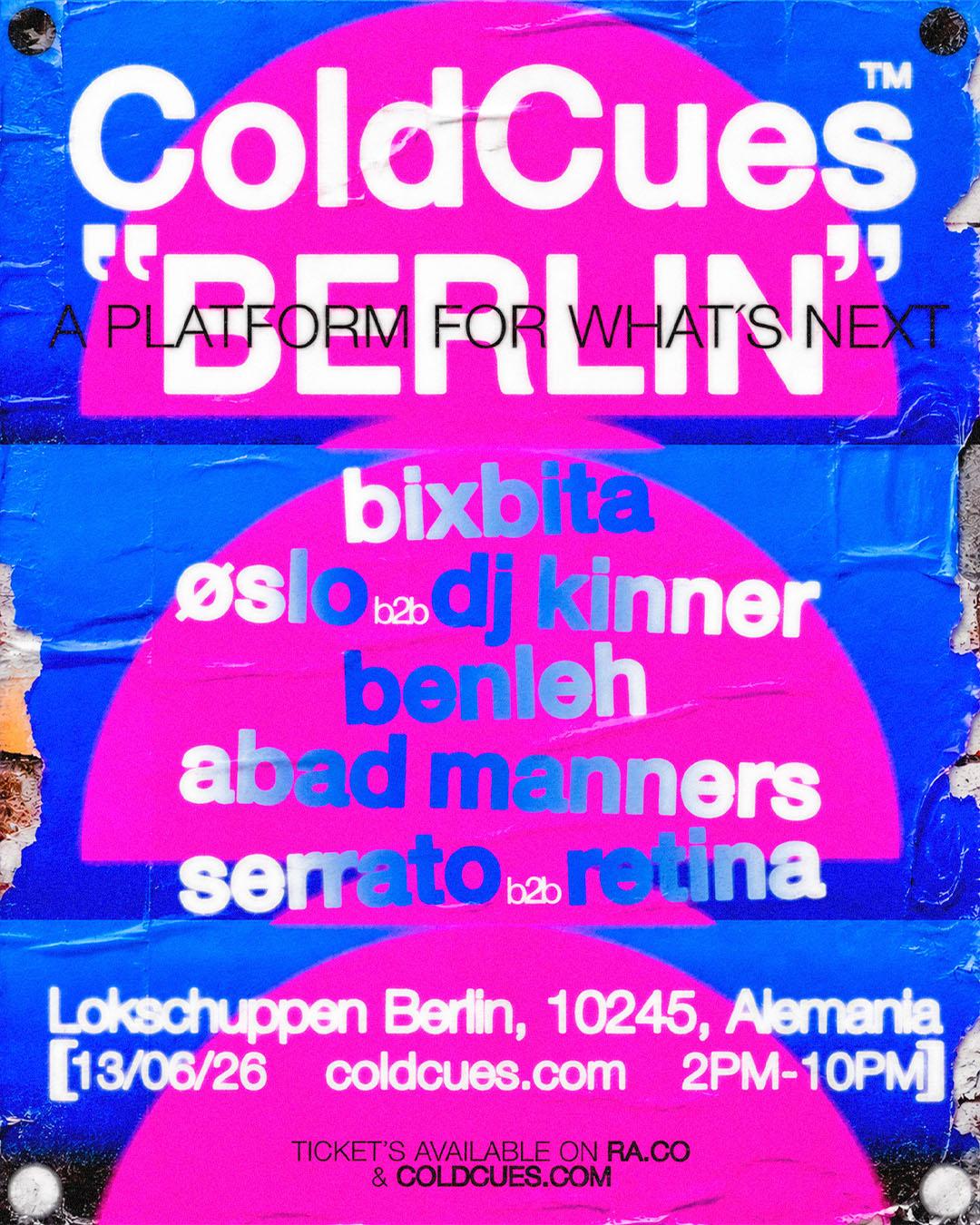 Coldcues #27 [Bixbita, Benleh, Abad Manners, Serrato B2B Retina, Oslo B2B Dj Kinner]
