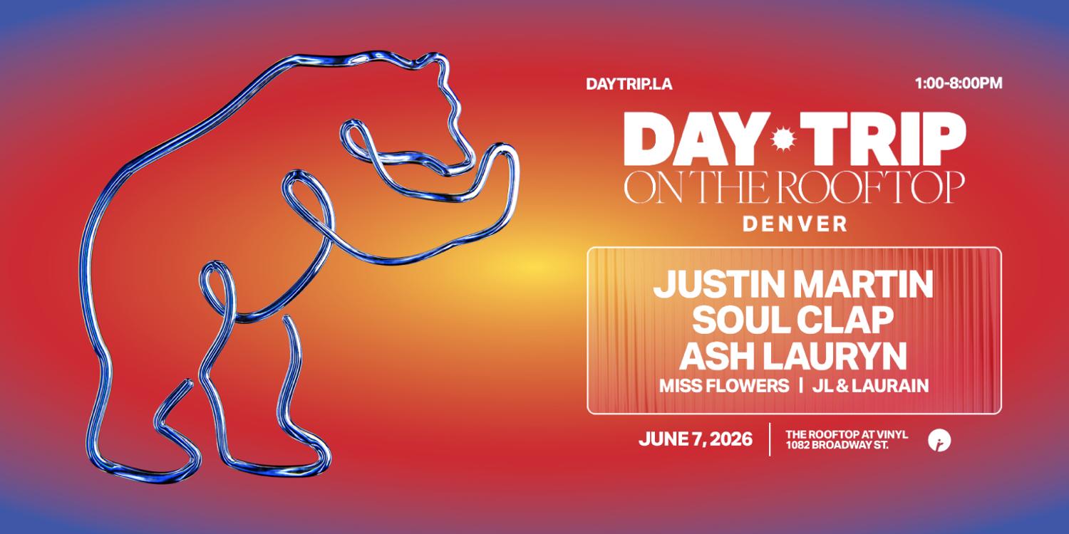 Day Trip On The Rooftop: Justin Martin, Soul Clap, Ash Lauryn