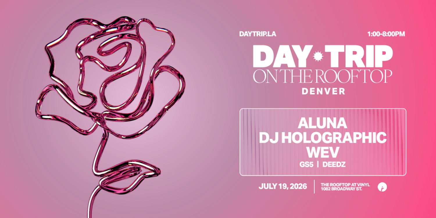 Day Trip On The Rooftop: Aluna, Dj Holographic, Wev