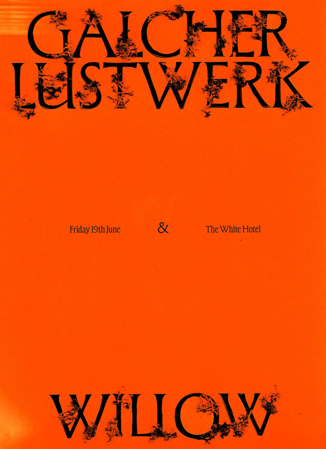 Galcher Lustwerk & Willow