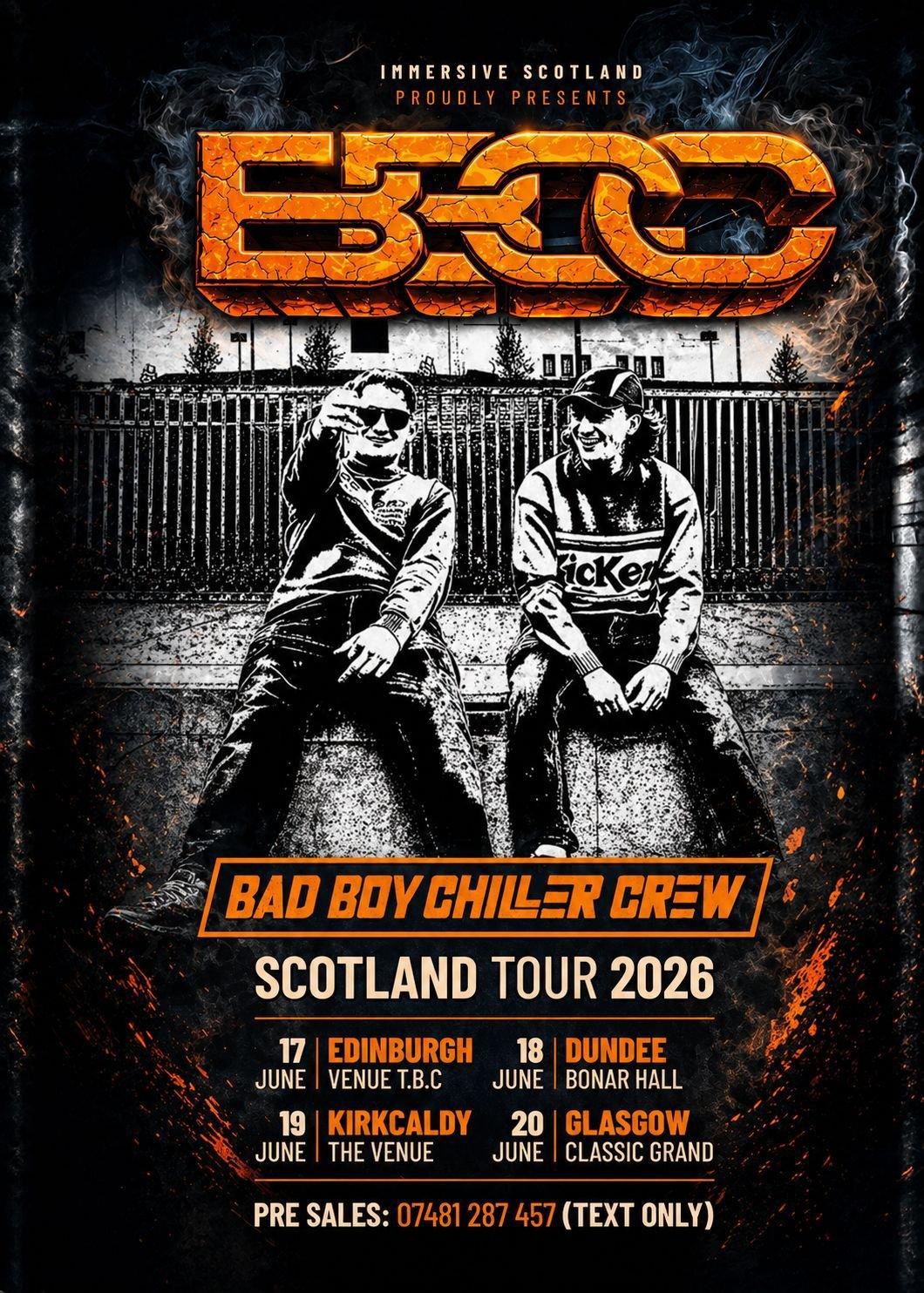 Bad Boy Chiller Crew Scotland Tour