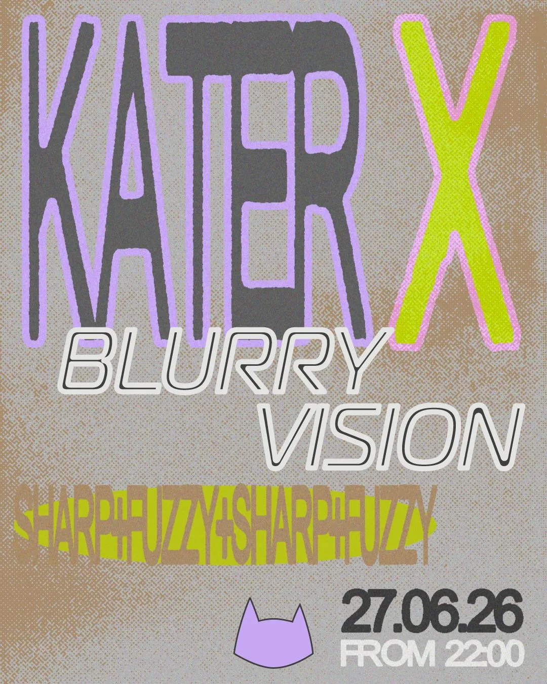Kater X Blurry Vision