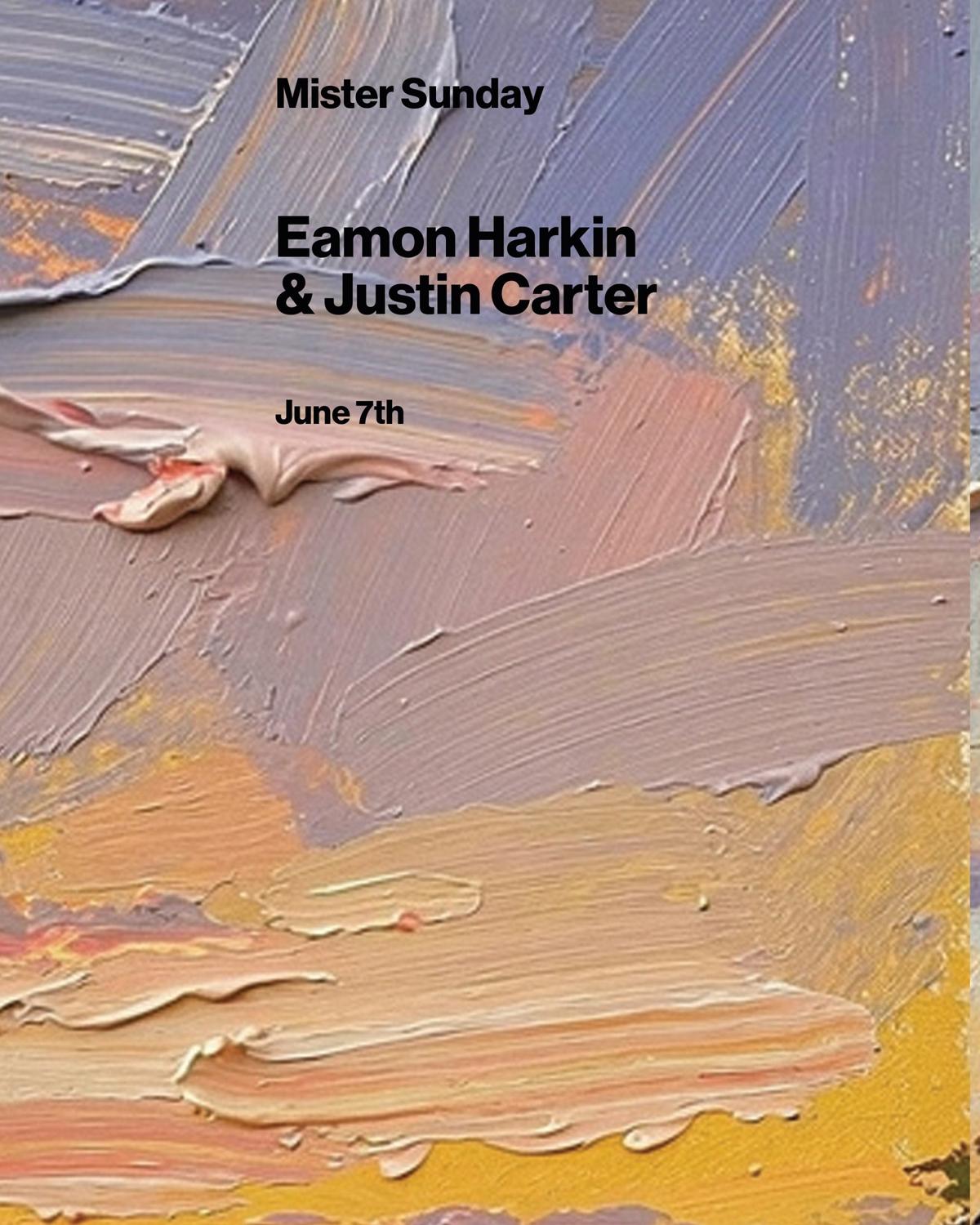 Mister Sunday: Eamon Harkin And Justin Carter