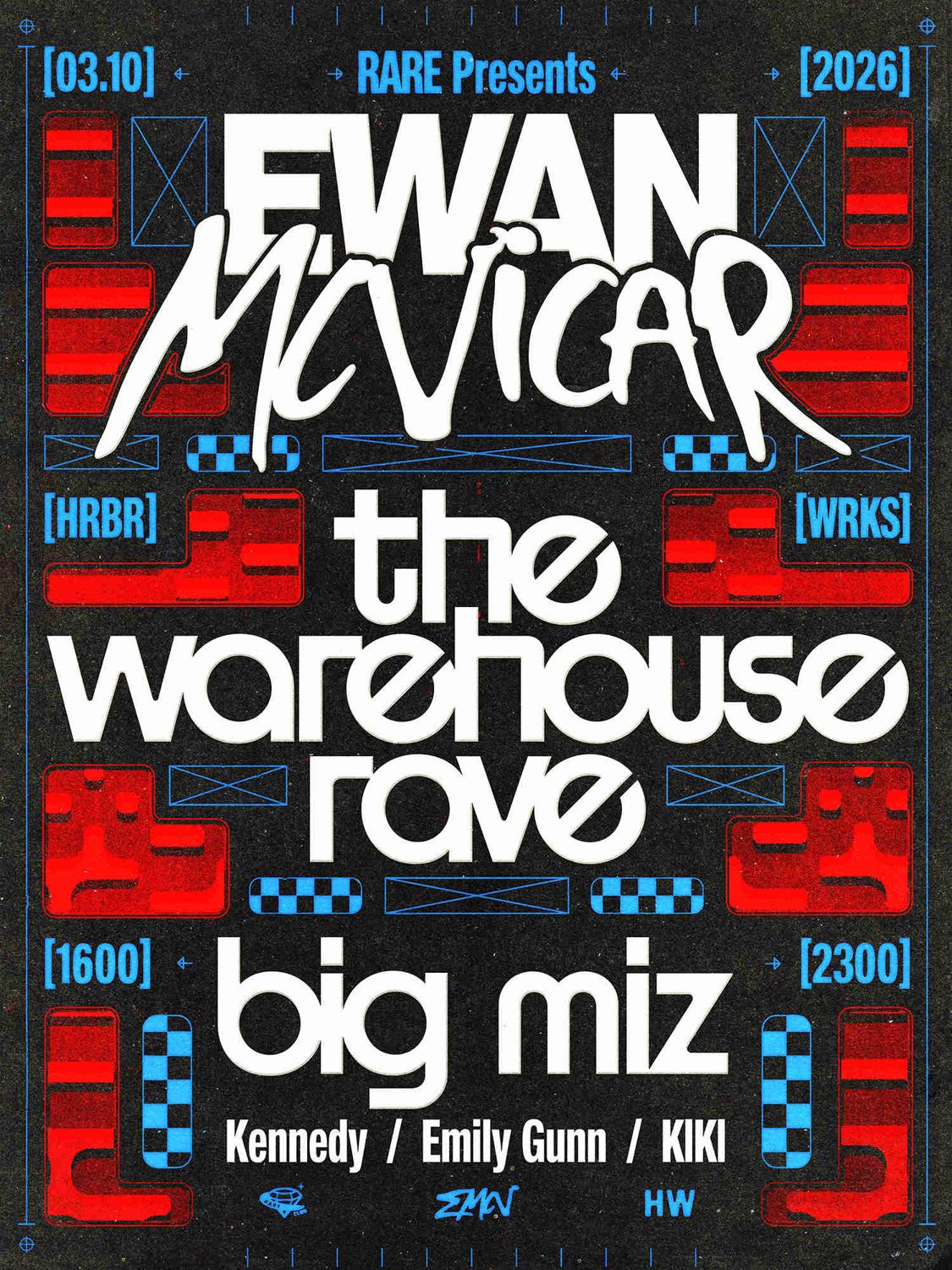 Rare Club // Ewan Mcvicar & Big Miz // The Warehouse Rave (Sold Out)