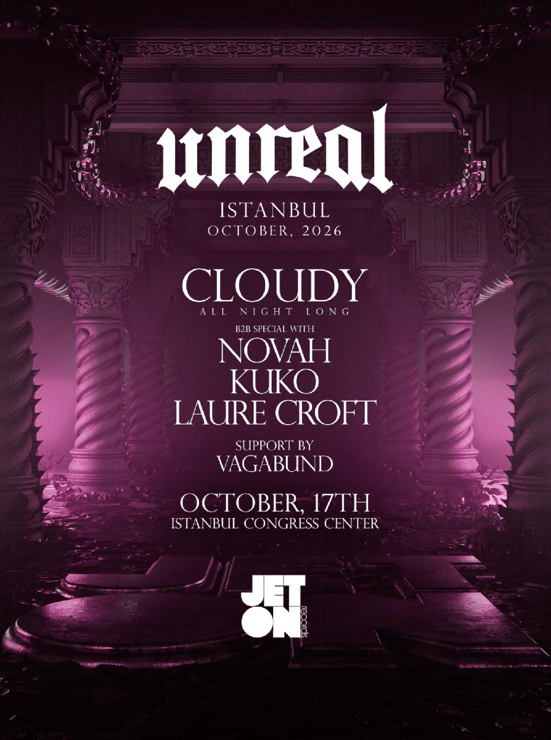 Unreal X Jeton: Cloudy All Night Long B2B Special